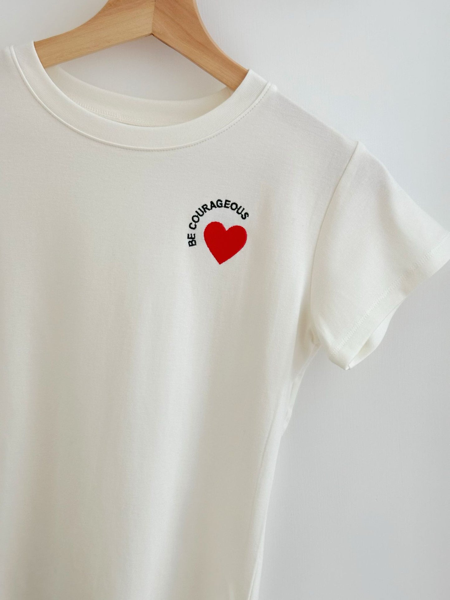 Be Courageous T-Shirt